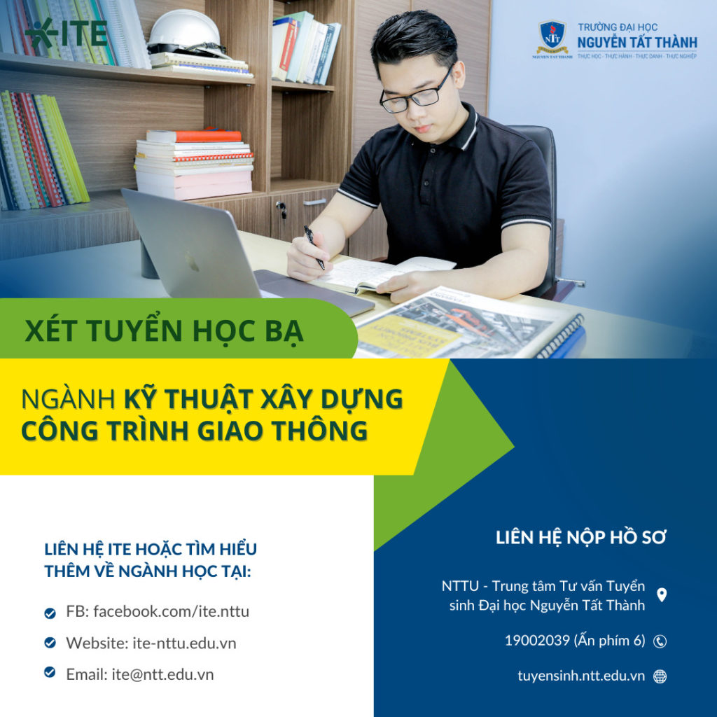 XÉT TUYỂN ĐIỂM HỌC BẠ THPT NGÀNH KỸ THUẬT XÂY DỰNG CÔNG TRÌNH GIAO THÔNG 