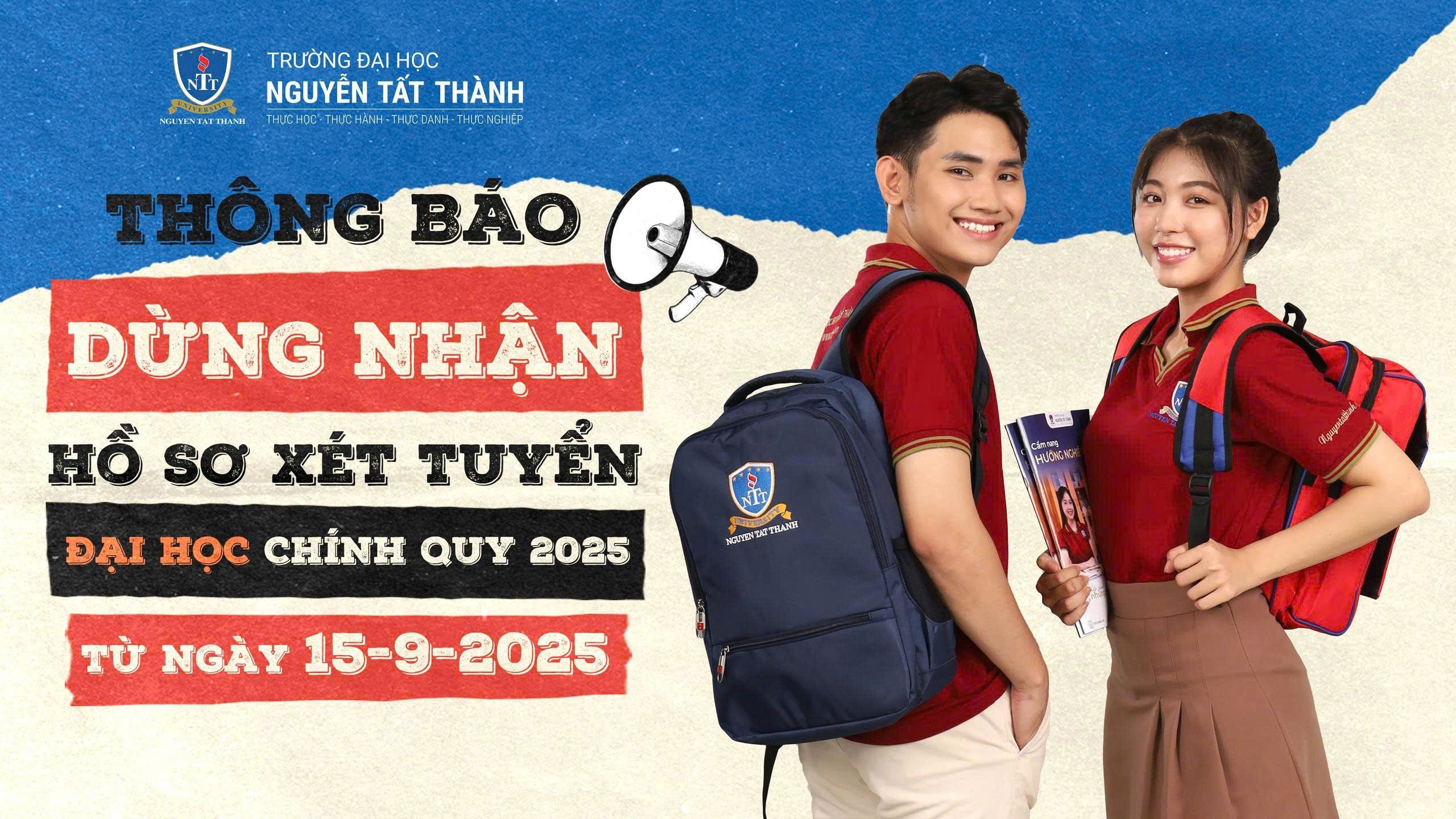 THÔNG BÁO DỪNG NHẬN HỒ SƠ XÉT TUYỂN ĐẠI HỌC CHÍNH QUY 2025 TỪ NGÀY 15/09/2025