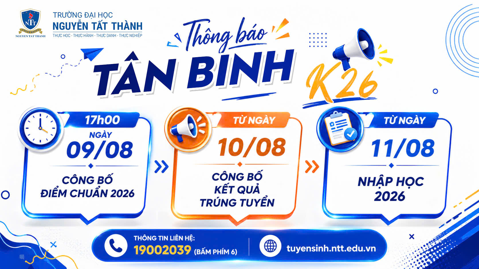 THÔNG BÁO MỐC THỜI GIAN "VÀNG"  TÂN BINH K26 NTTU