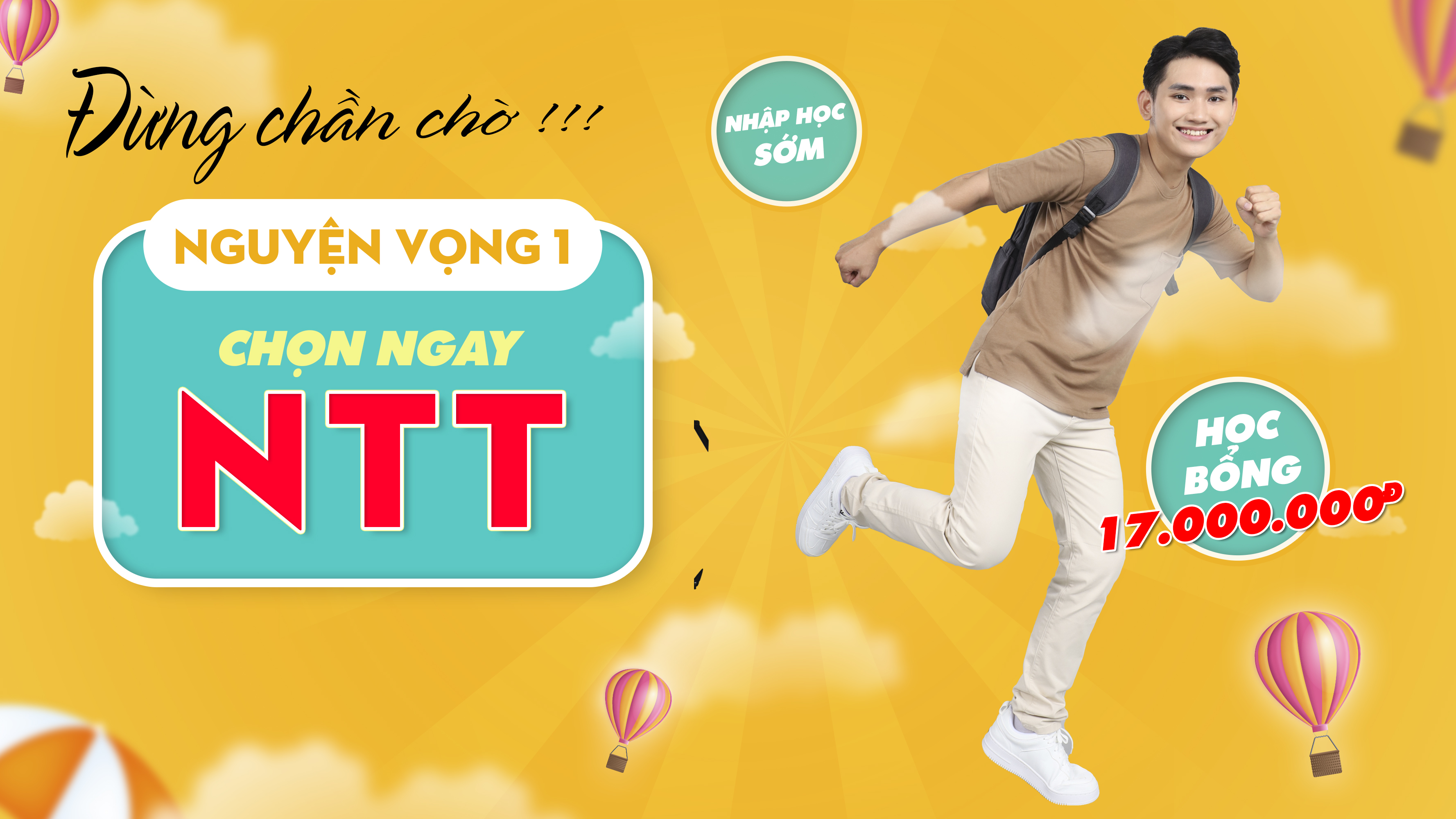 NTTU là điểm đến, nguyện vọng 1 là chiếc vé! Cùng bay tới tương lai vững chắc nhé!