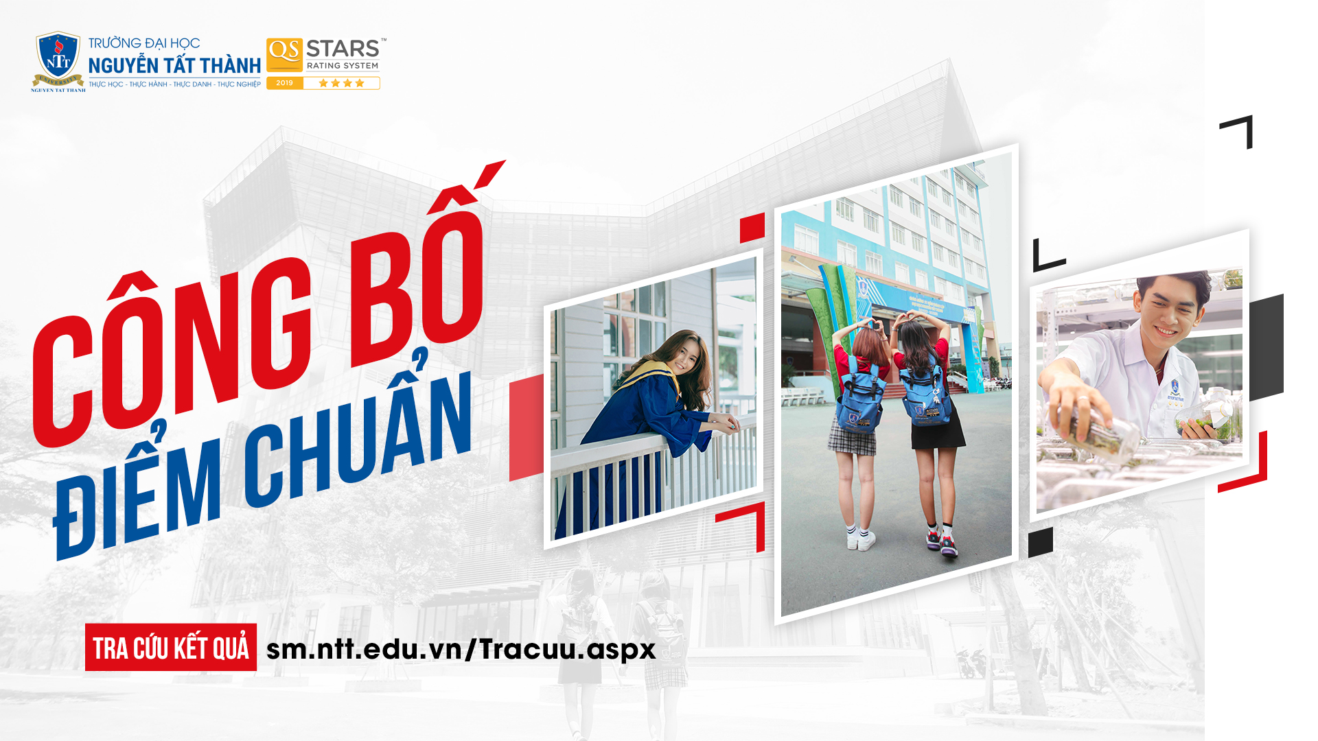 Đại học Nguyễn Tất Thành công bố điểm chuẩn trúng tuyển Đại học chính quy - Năm 2022